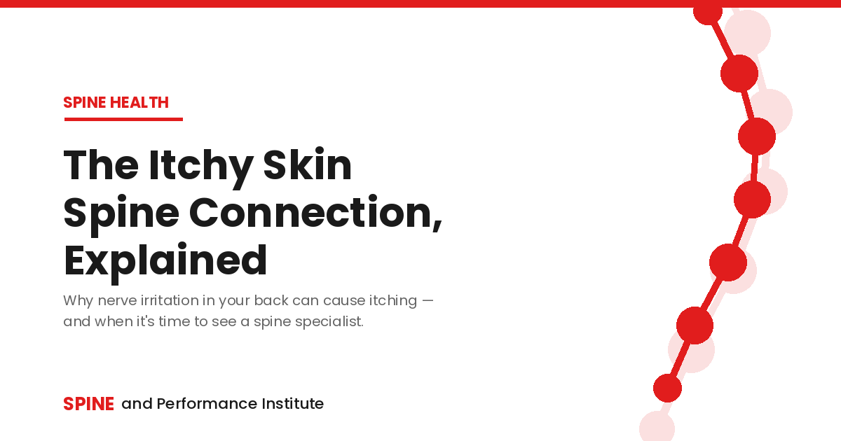 The itchy skin spine connection — why nerve irritation in the back can cause itching